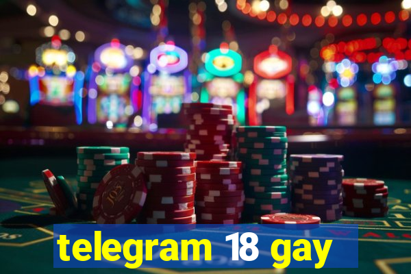 telegram 18 gay